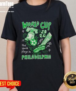 Awesome World Cup 2026 Philadelphia ladies tee showcasing vibrant design for soccer fans celebrating the tournament.