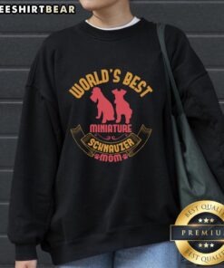 Cozy sweatshirt for the world's best miniature schnauzer mom, featuring a cute design and vibrant colors.