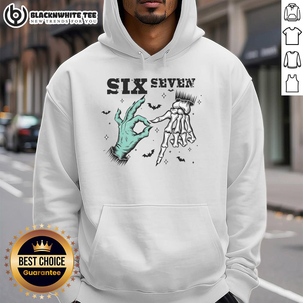 Cute 6 7 Meme Witch Skeleton Hands 67 Halloween Hoodie Cute Halloween hoodie featuring a meme witch skeleton with hands, perfect for spooky season style.