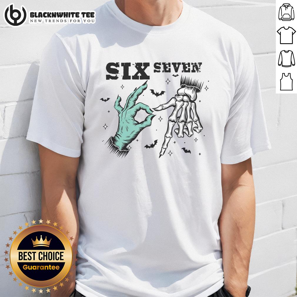 Cute 6 7 Meme Witch Skeleton Hands 67 Halloween T Shirt Cute 6 7 meme witch skeleton hands design on a Halloween T-shirt, perfect for festive celebrations and spooky vibes.