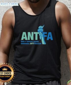 Alt Text: Cute Antifa tank top with the phrase 'Only a Fascist Would Demonize Anti-Fascism' promoting anti-fascist activism.