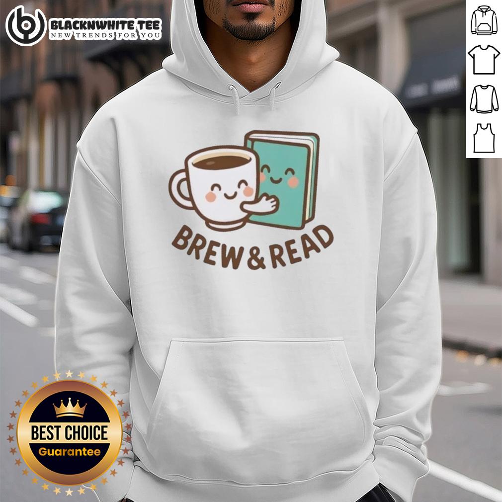 Cute Brew And Read Book Hoodie Cozy Cute Brew and Read Book Hoodie with coffee cup and book design, perfect for book lovers and warm reading sessions.