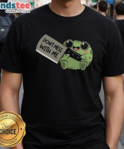 Cute Frog Be Warned Don't Mess With Me T-Shirt featuring a playful frog graphic, perfect for frog lovers and casual wear.