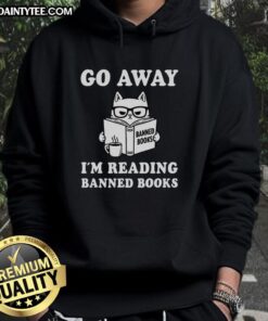 Alt Text: Adorable cat in a cozy hoodie with Go Away, I'm Reading slogan, perfect for banned book lovers.