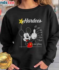 Alt Text: Cute Hardee's x Mickey Fluff Off You Me Us It This That Everything sweatshirt featuring vibrant colors and playful design.