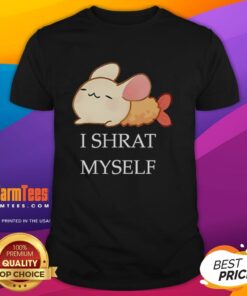 Cute I Shrat Myself cartoon T-shirt featuring a playful design perfect for casual wear and humor lovers.