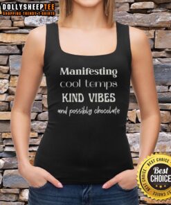 Alt Text: Cute manifesting cool temps tank top featuring positive vibes and chocolate graphics, perfect for summer style.
