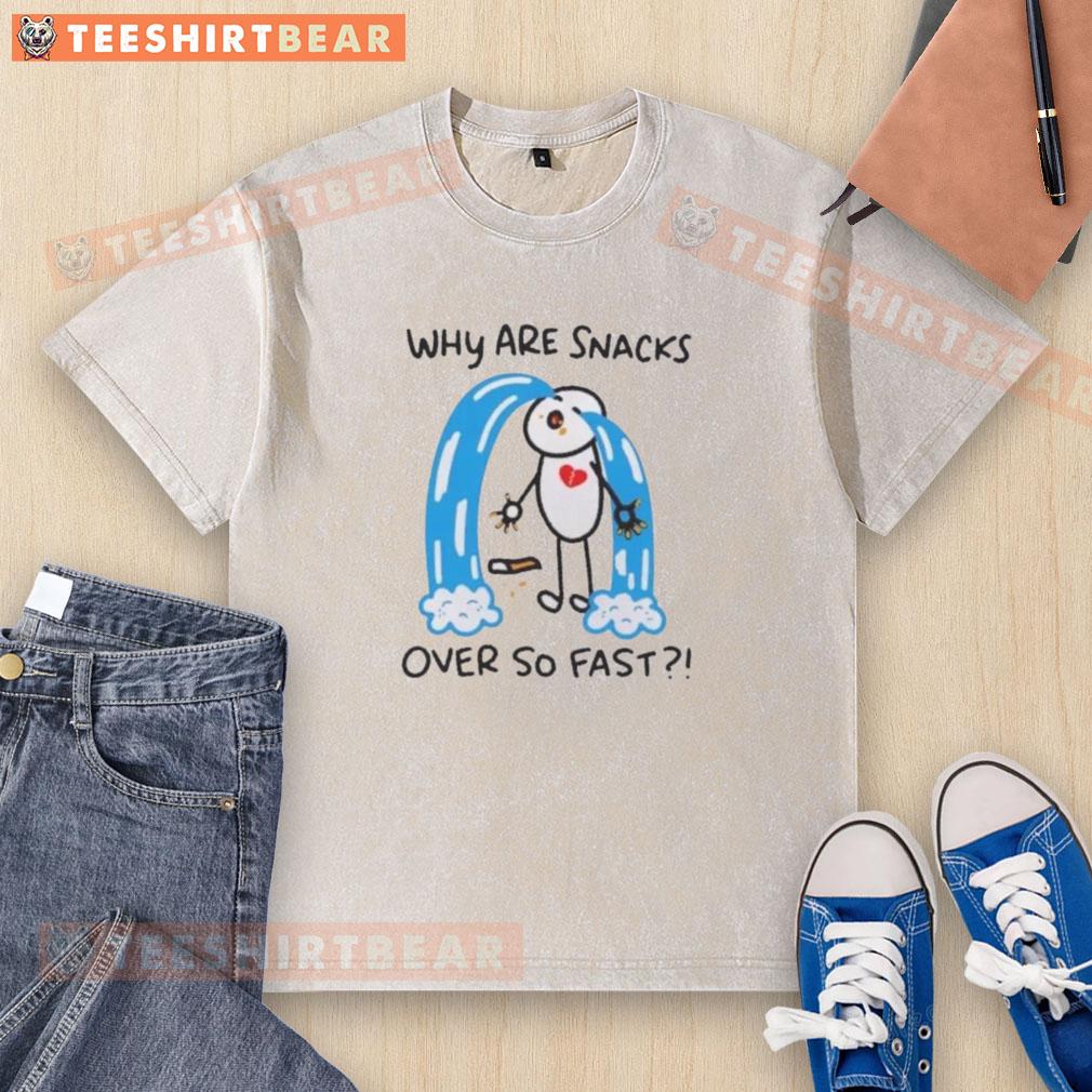 Cute Snacks Silly Food Why Are Snacks Over So Fast Washed T Shirt Alt Text: Cute snacks on a funny t-shirt design, showcasing silly food illustrations and the phrase 'Why Are Snacks Over So Fast?'