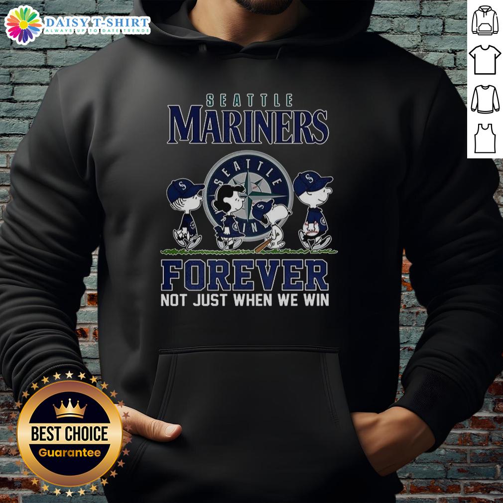 Cute Snoopy And Friends X Seattle Mariners Forever Not Just When We Win Baseball Lovers Hoodie Alt Text: Cute Snoopy and Friends hoodie featuring Seattle Mariners design, perfect for baseball lovers and fans.