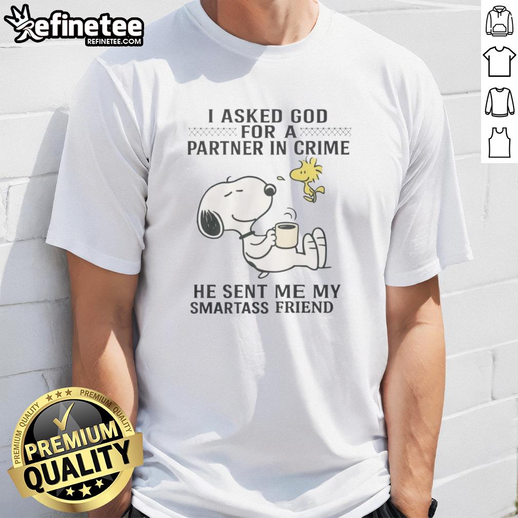 cute-snoopy-woodstock-i-asked-for-a-partner-in-crime-he-sent-me-my-smartass-friend-t-shirt-1 Alt Text: Cute Snoopy and Woodstock graphic on a t-shirt with the phrase I Asked For A Partner In Crime and Smartass Friend.