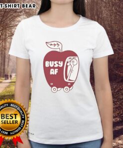 Funny Busy AF Apple Ladies Tee featuring a humorous design for casual wear, perfect for apple lovers and fun fashion.