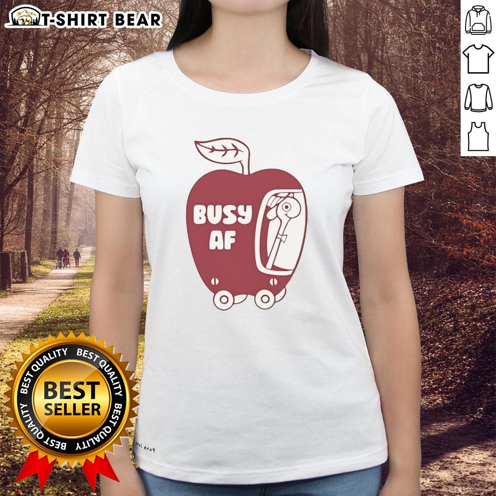 Funny Busy Af Apple Ladies Tee Funny Busy AF Apple Ladies Tee featuring a humorous design for casual wear, perfect for apple lovers and fun fashion.
