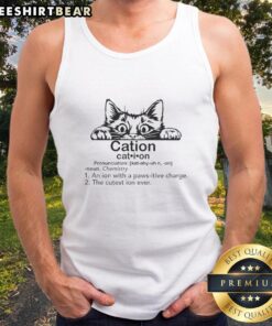 Funny cat wearing a tank top with 'Paws-itive Charge' slogan, showcasing the cutest ion ever design.
