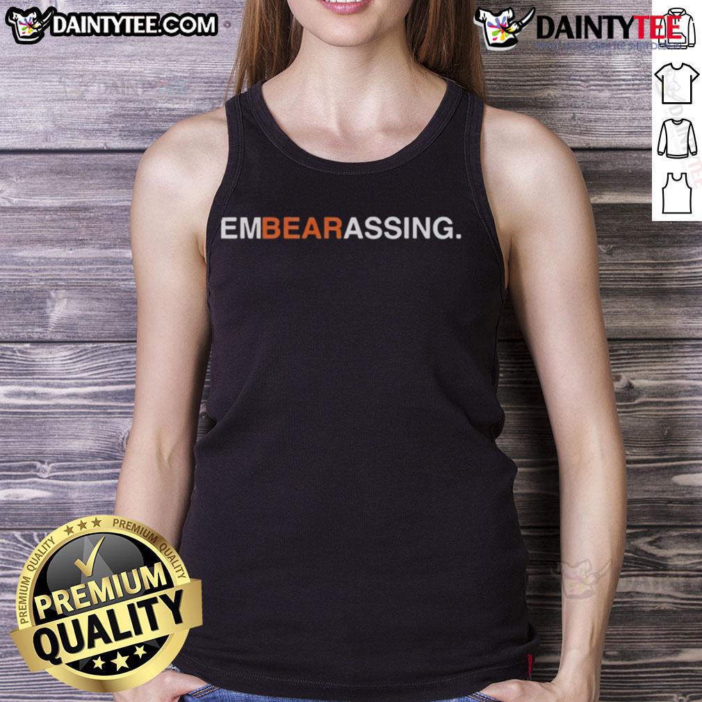 funny-chicago-bears-embearassing-tank-top Funny Chicago Bears emBEARassing tank top featuring a playful bear graphic, perfect for game day and casual wear.