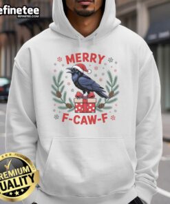 Funny Christmas F Caw F Raven Xmas Hoodie featuring a playful raven graphic and festive colors for holiday cheer.