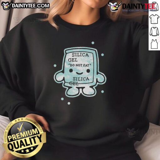 Funny Forbidden Candy Silica Gel Do Not Eat Sweatshirt featuring a humorous design and vibrant colors in a trendy style.