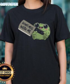Funny Frog Be Warned Don't Mess With Me Ladies Tee featuring a cartoon frog with a sassy expression and vibrant colors.