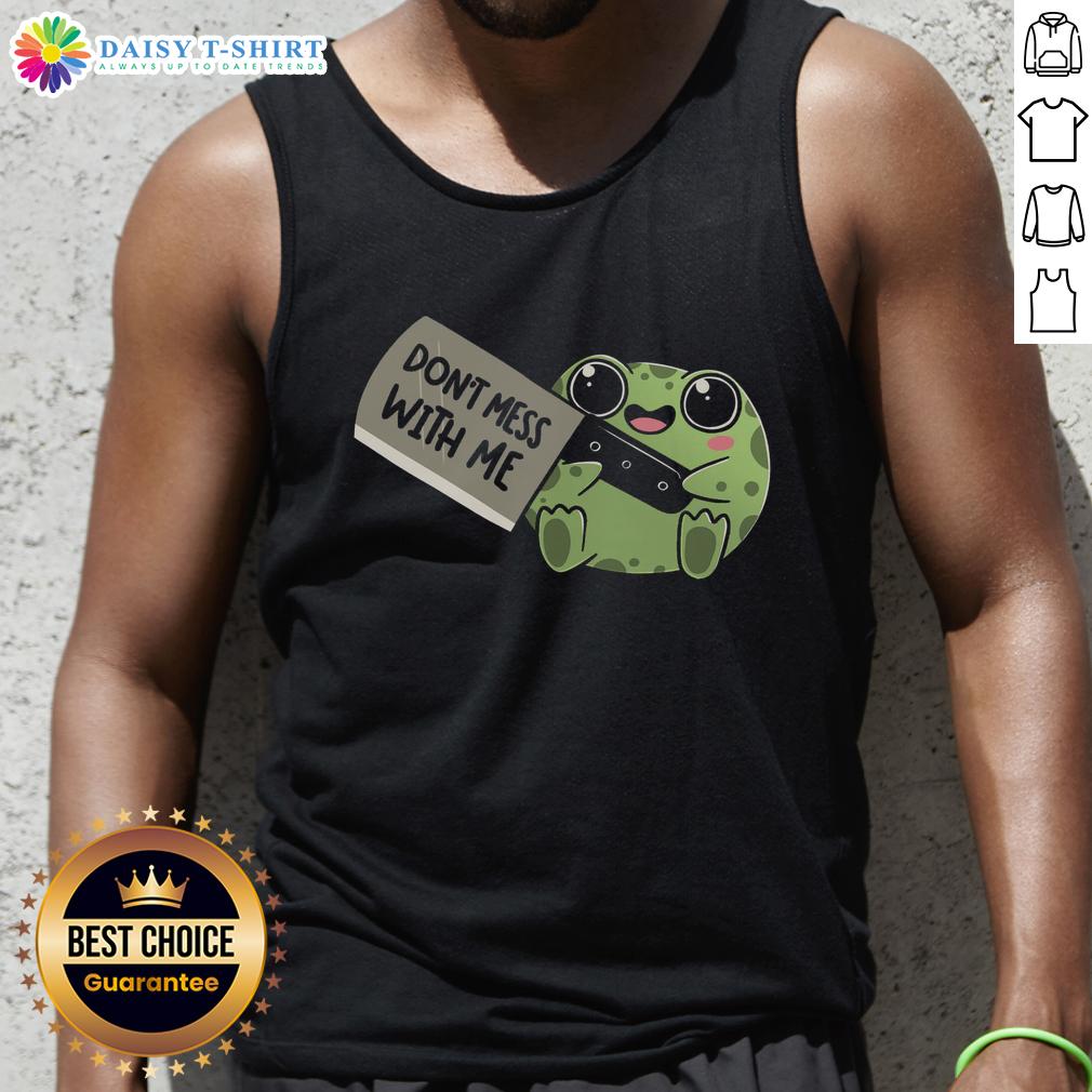 Funny Frog Be Warned Don'T Mess With Me Tank Top Funny frog tank top with 'Be Warned, Don't Mess With Me' slogan, perfect for quirky casual wear.