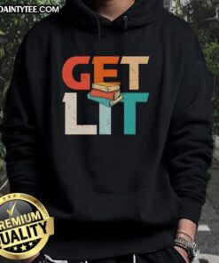 Funny Get Lit With Books meme hoodie featuring a playful book-themed design, perfect for book lovers and humor fans.