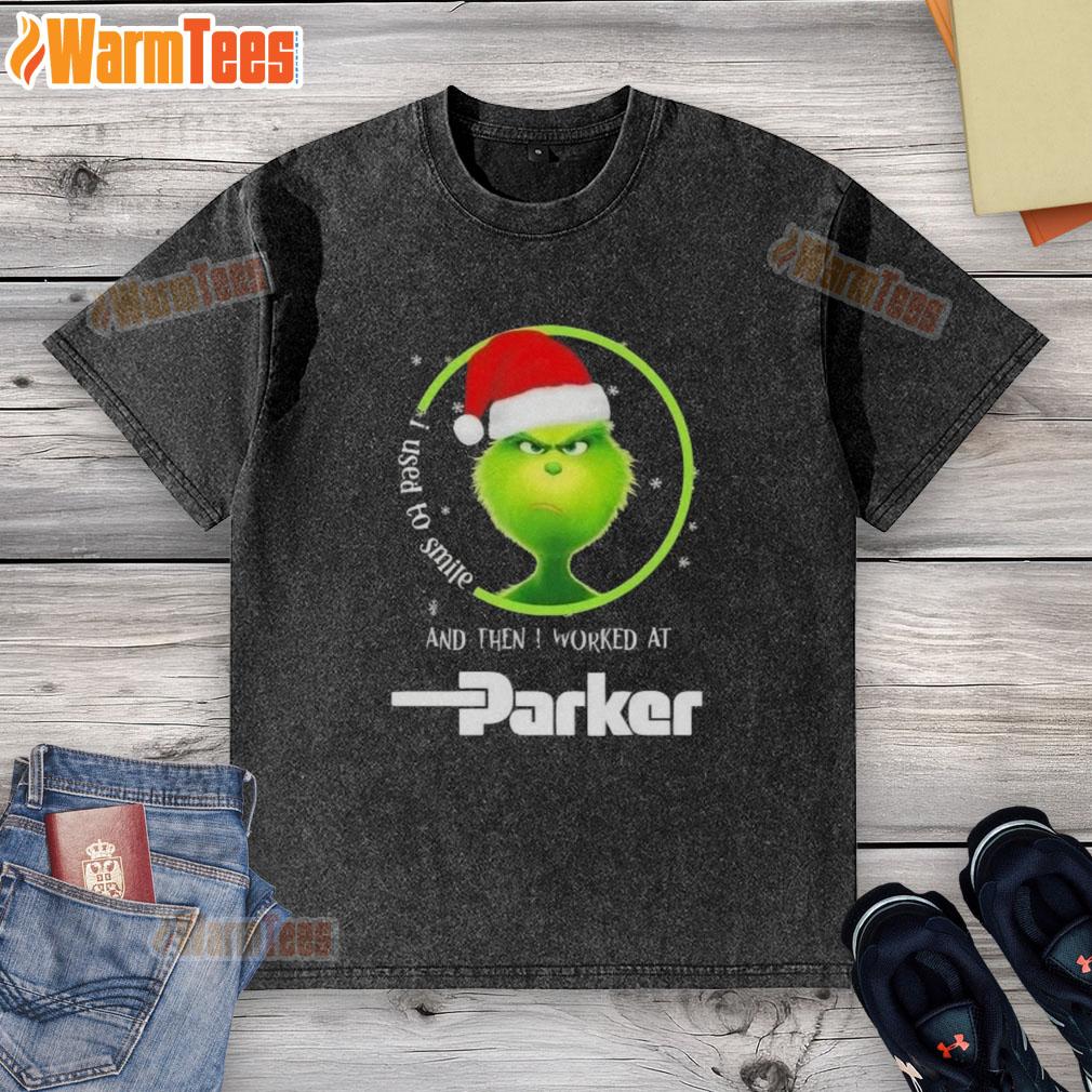 funny-grinch-christmas-i-used-to-smile-and-then-i-worked-at-parker-hannifin-washed-t-shirt Funny Grinch Christmas T-shirt featuring I Used to Smile and Then I Worked at Parker Hannifin. Perfect for holiday humor!