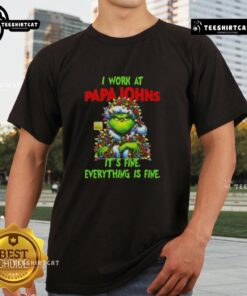 Funny Grinch Christmas Tree T-Shirt featuring Papa John's Pizza slogan 'It's Fine, Everything Is Fine' for holiday cheer.
