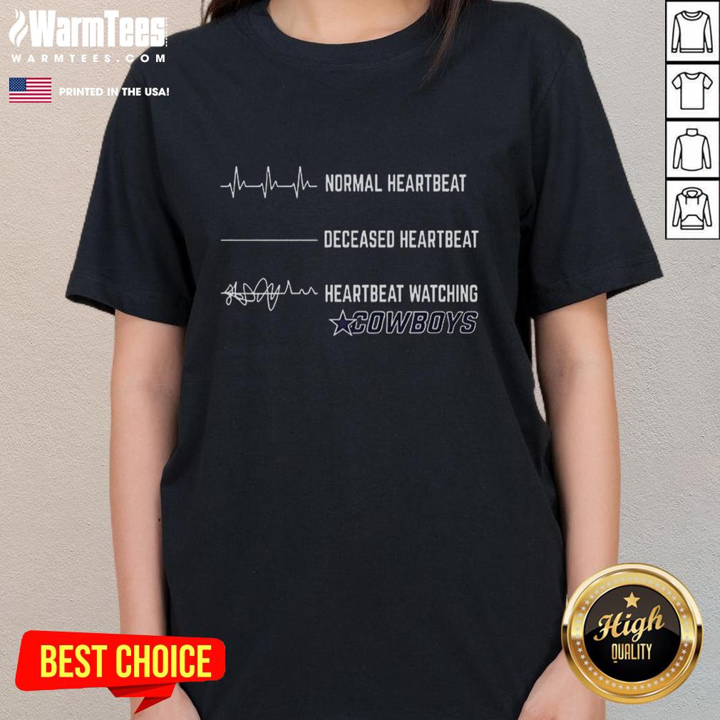 Funny Heartbeat Watching Dallas Cowboys Ladies Tee Alt Text: Funny Heartbeat Watching Dallas Cowboys Ladies Tee featuring a playful heartbeat graphic and Dallas Cowboys logo.