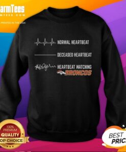 Funny heartbeat graphic on a Denver Broncos sweatshirt, showcasing team spirit and humor for fans.