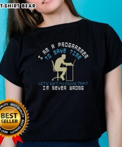 Funny 'I Am A Programmer' women's tee featuring humorous coding quote for tech lovers and programmers.