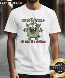 Alt Text: Funny I'm Not Weird I'm Limited Edition cute monster T-shirt design featuring a colorful cartoon monster.