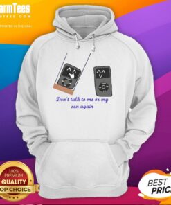 Funny iPod meme hoodie featuring 'Don't Talk to Me or My Son Again' text, perfect for humor and music lovers.