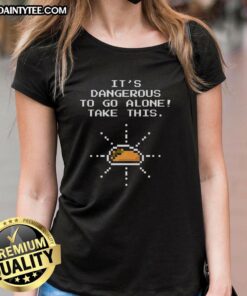 Funny 'It's Dangerous to Go Alone, Take This' Taco of Time ladies tee featuring a whimsical taco graphic and vibrant colors.