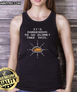 Funny 'Its Dangerous to Go Alone, Take This' Taco of Time tank top featuring a whimsical taco design for gamers.