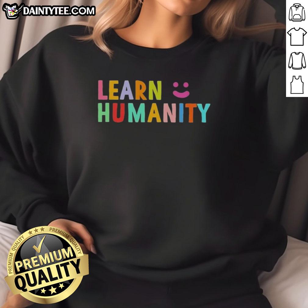 funny-learn-humanity-icon-smile-sweatshirt Alt Text: Funny Learn Humanity Icon Sweatshirt featuring a playful smile design, perfect for casual wear and expressing joy.