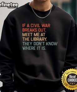Funny Meet Me At The Library Sweatshirt featuring playful text design, perfect for book lovers and library enthusiasts.
