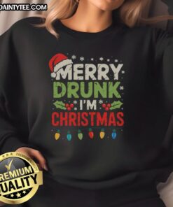 Alt Text: Funny Merry Drunk I'm Christmas Sweatshirt featuring a festive design perfect for holiday celebrations.