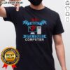 Alt Text: Funny No I Won't Fix Your Computer T-Shirt featuring a humorous graphic, perfect for tech enthusiasts and IT professionals.