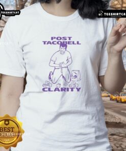 Funny Taco Bell clarity ladies tee featuring a humorous design perfect for Taco Bell fans and casual wear.