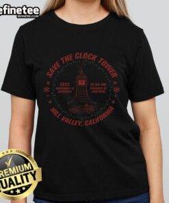 Alt Text: Funny Save the Clock Tower tee for ladies, inspired by Hill Valley, California, perfect for Back to the Future fans.