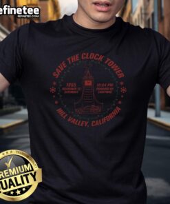 Funny Save The Clock Tower Hill Valley California T-Shirt featuring a vintage design inspired by the iconic film.