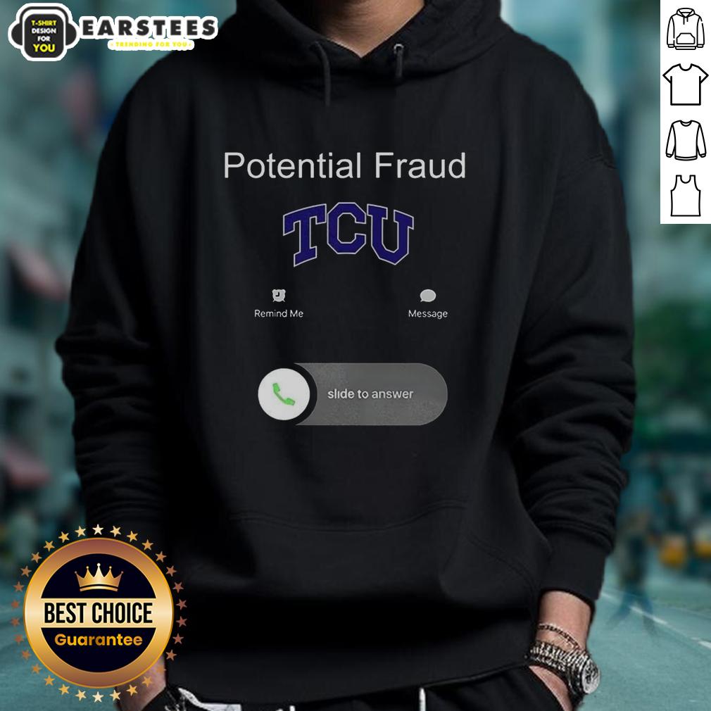 funny-tcu-potential-fraud-hoodie Funny TCU Potential Fraud Hoodie featuring a humorous design perfect for fans and students of Texas Christian University.