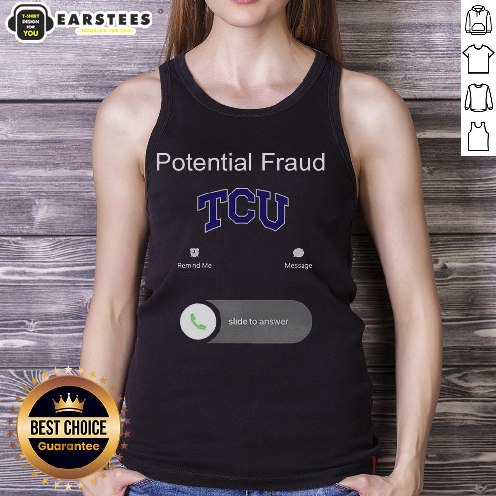 funny-tcu-potential-fraud-tank-top Funny TCU potential fraud tank top featuring humorous graphics perfect for fans and casual wear.