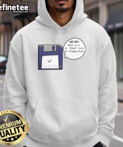 Funny hoodie featuring a floppy disk icon, perfect for nostalgia lovers and retro tech enthusiasts. Age test for the floppy disk era.