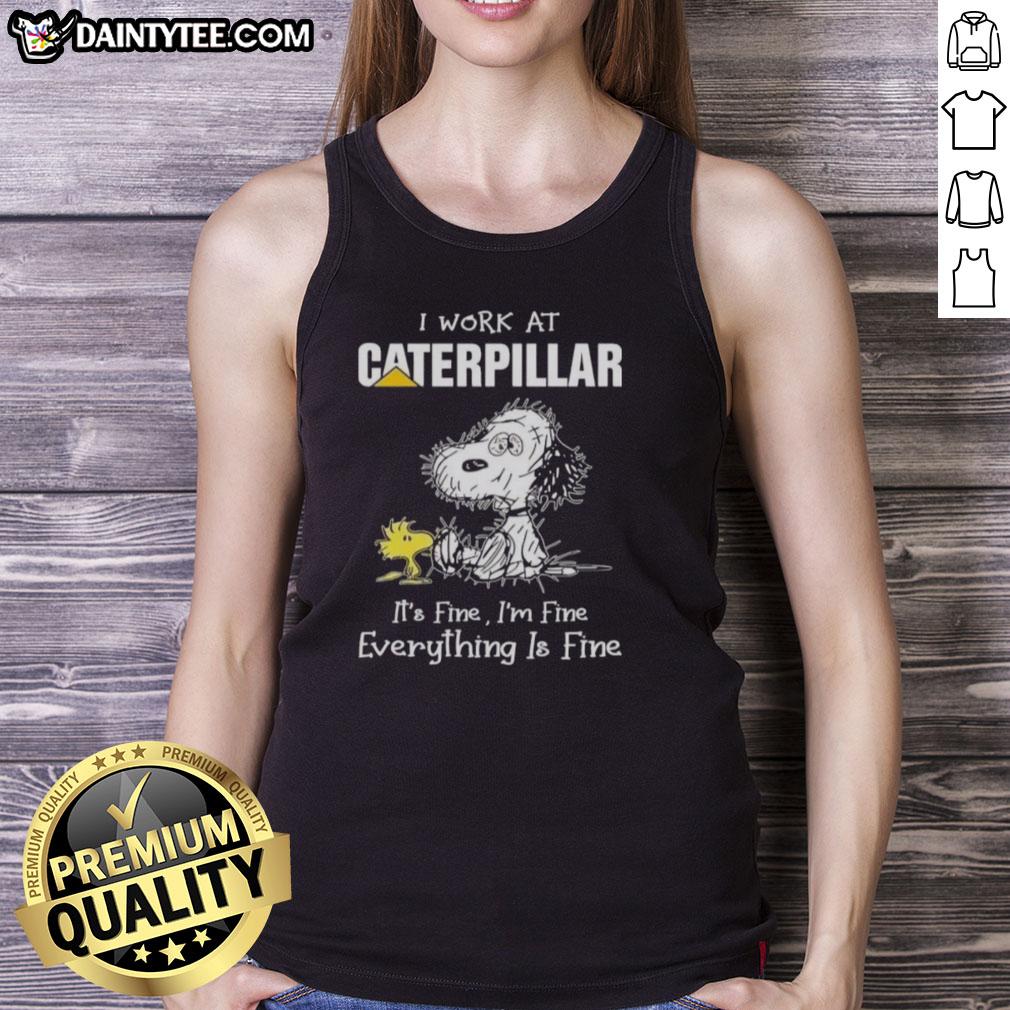 funny-tired-snoopy-i-work-at-caterpillar-its-fine-im-fine-everything-is-fine-tank-top Funny tired Snoopy tank top with I work at Caterpillar, it's fine, I'm fine, everything is fine text. Perfect for casual wear!