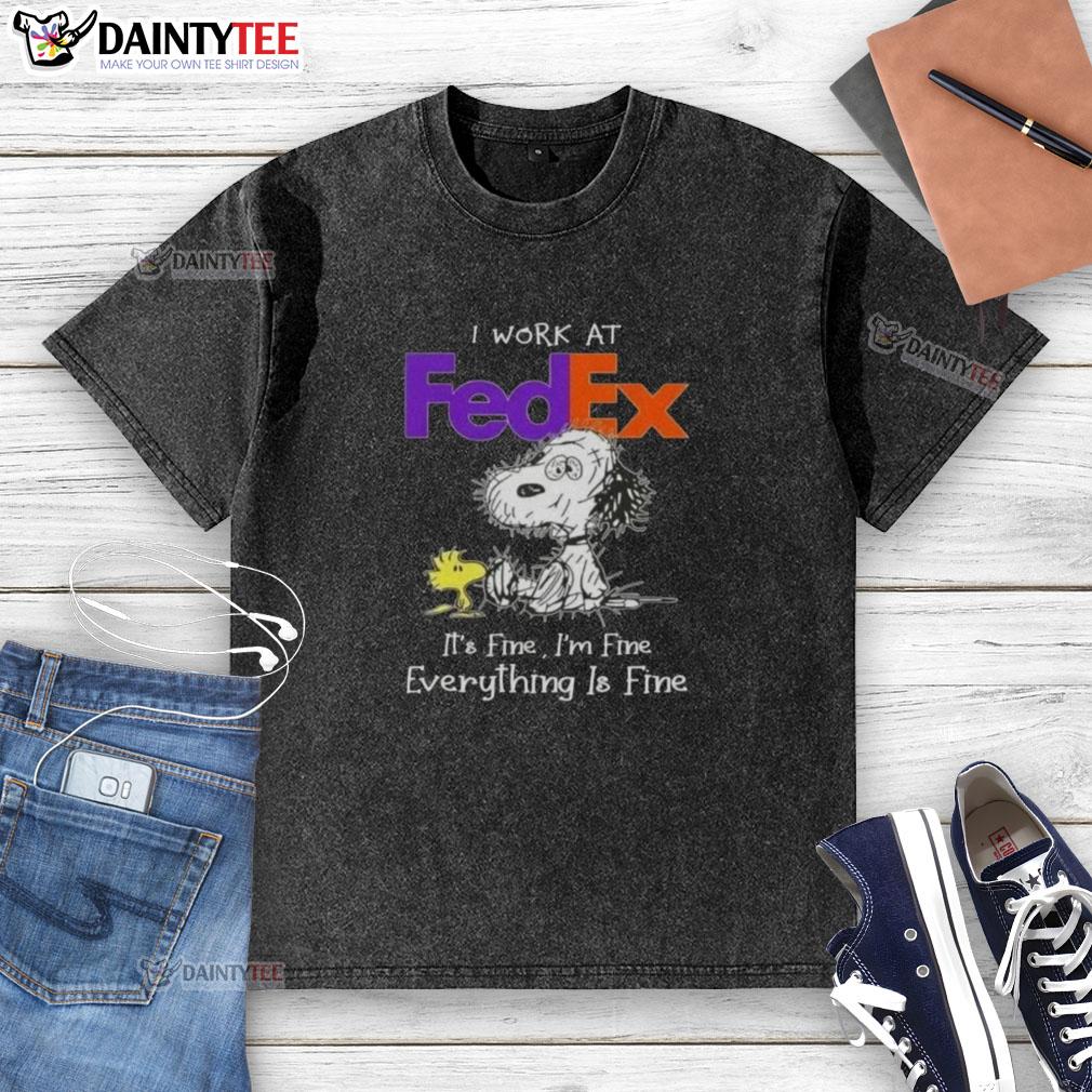 funny-tired-snoopy-i-work-at-fedex-its-fine-im-fine-everything-is-fine-washed-t-shirt Funny Snoopy graphic on a washed t-shirt saying 'I work at FedEx, it's fine, I'm fine, everything is fine.'