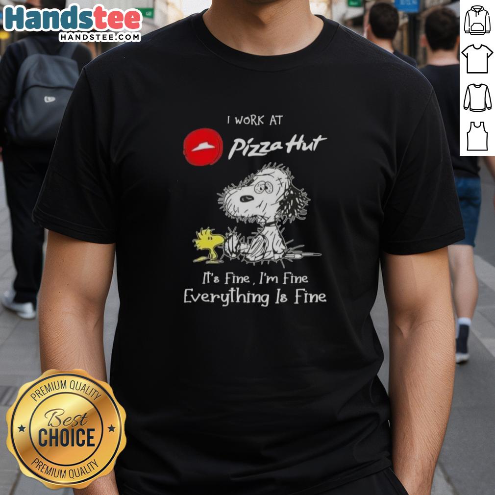 funny-tired-snoopy-i-work-at-pizza-hut-its-fine-im-fine-everything-is-fine-t-shirt Alt Text: Funny Tired Snoopy graphic on a t-shirt that says I Work At Pizza Hut It's Fine I'm Fine Everything Is Fine.