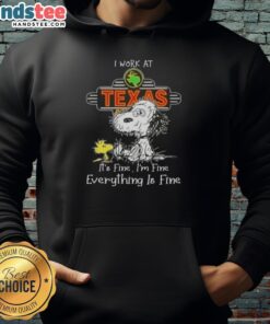 Alt Text: Funny tired Snoopy wearing a hoodie that says I work at Texas Roadhouse, it's fine, I'm fine, everything is fine.