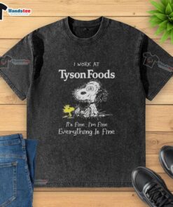Alt Text: Funny I'm Fine Snoopy graphic on a tired washed t-shirt from Tyson Foods, perfect for casual wear and humor lovers.