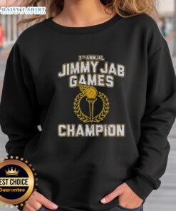 Alt Text: Good 7th Annual Jimmy Jab Games Champion Sweatshirt in vibrant colors, perfect for fans celebrating the event.