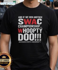 Jackson State University T-shirt celebrating SWAC Championship victory with 'Whoopty Doo' slogan. Perfect for fans!