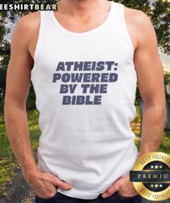 Good Atheist Powered By The Bible Tank Top featuring bold text design on a stylish black tank for atheism enthusiasts.